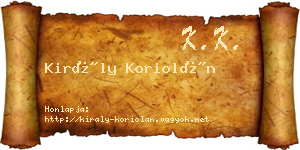 Király Koriolán névjegykártya